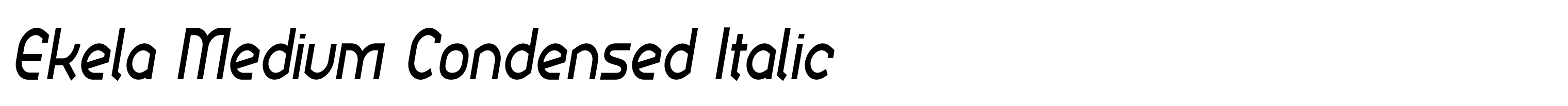 Ekela Medium Condensed Italic